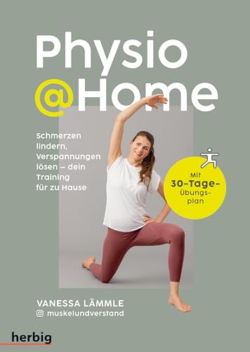 Physio @Home: Schmerzen lindern,...